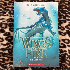 Scholastic Wings of Fire: The lost Heir By: Tui T. Sutherland